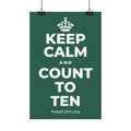 KEEP CALM AND COUNT TO TEN Satin Poster