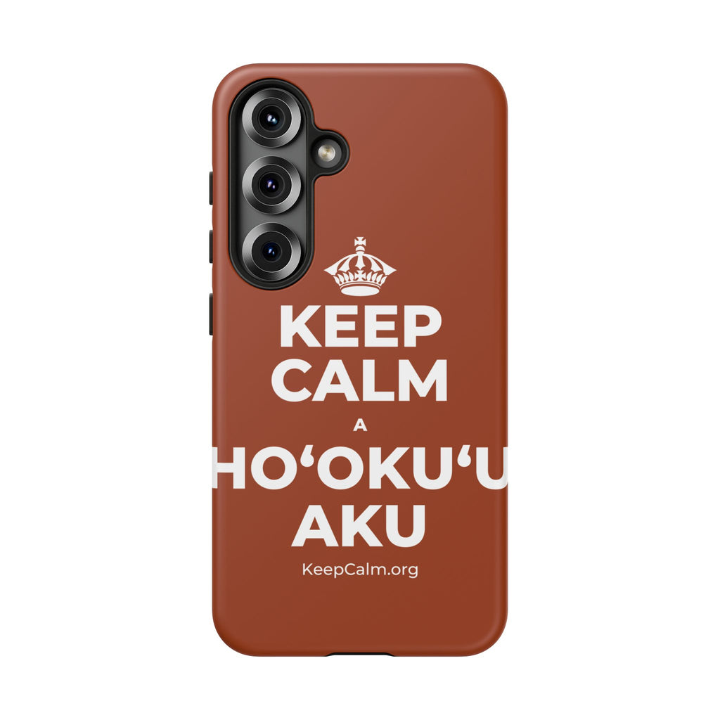 KEEP CALM A HOʻOKUʻU AKU Phone Case