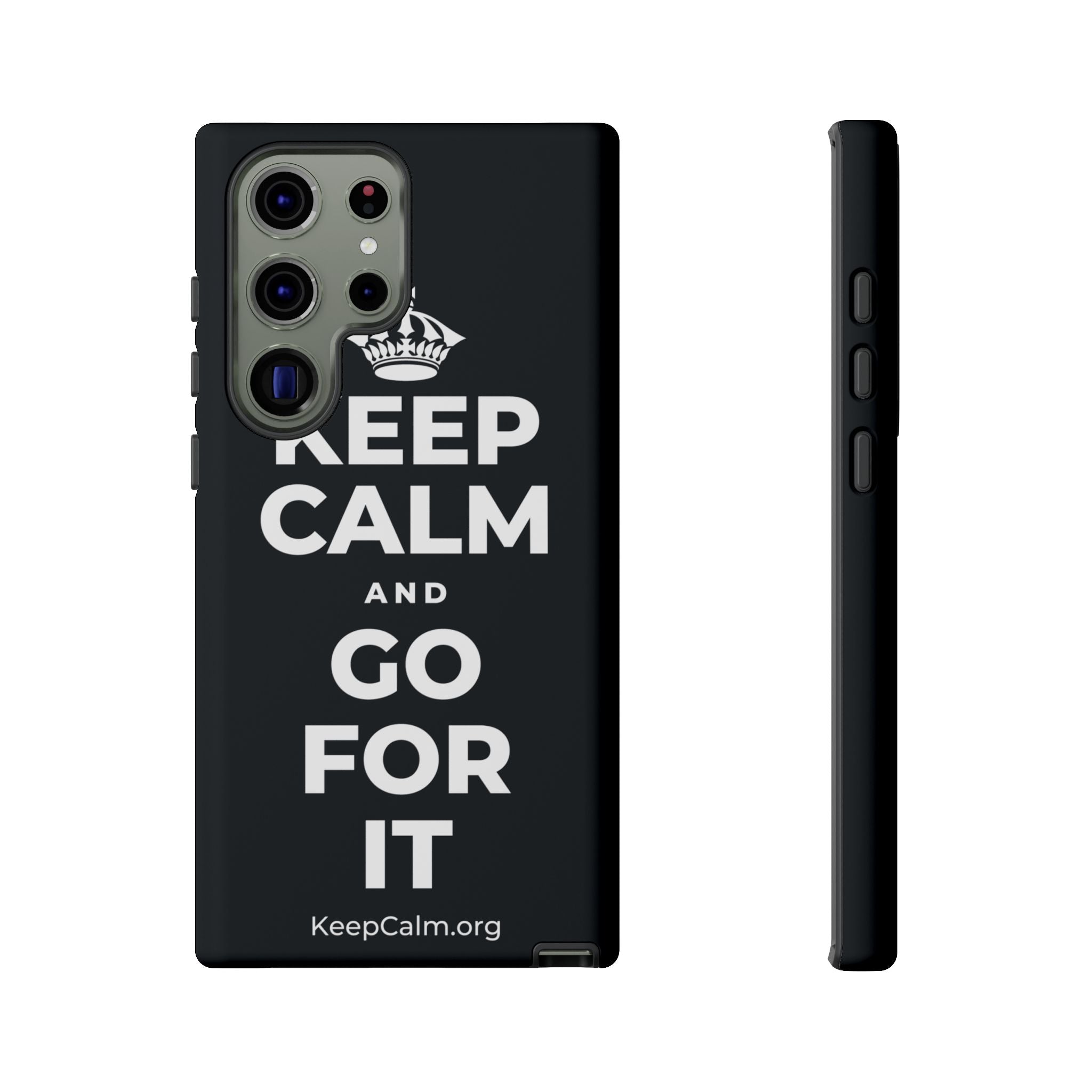 KEEP CALM AND GO FOR IT Phone Case (Dark)
