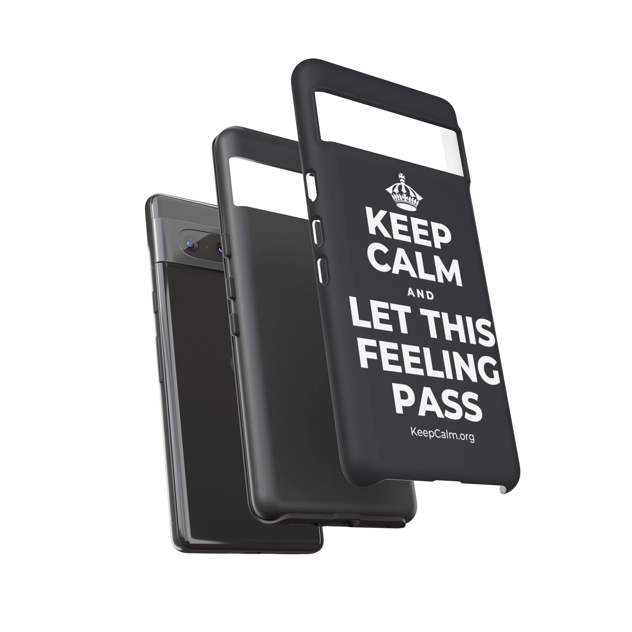 KEEP CALM AND LET THIS FEELING PASS Phone Case (Dark)