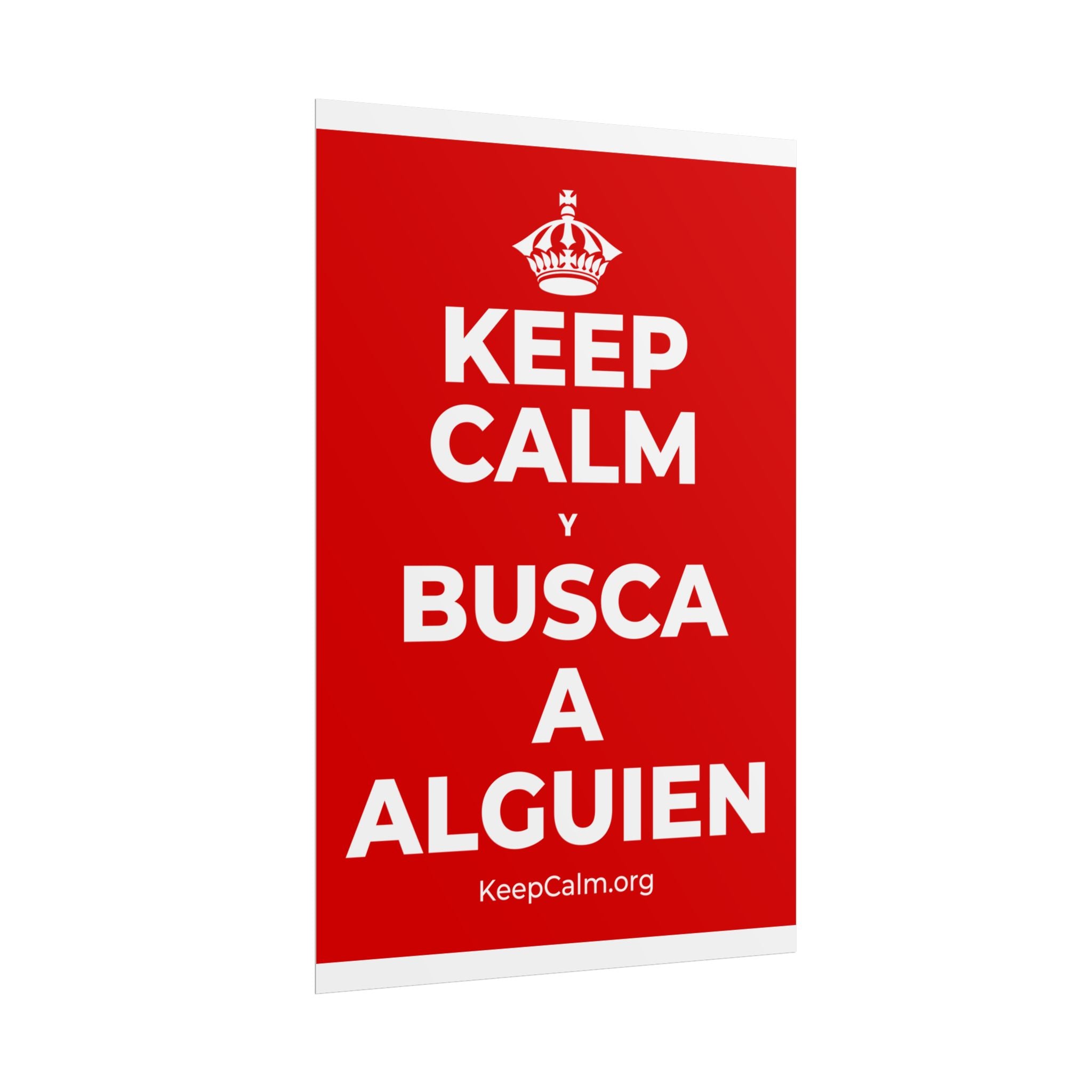 KEEP CALM Y BUSCA A ALGUIEN Poster