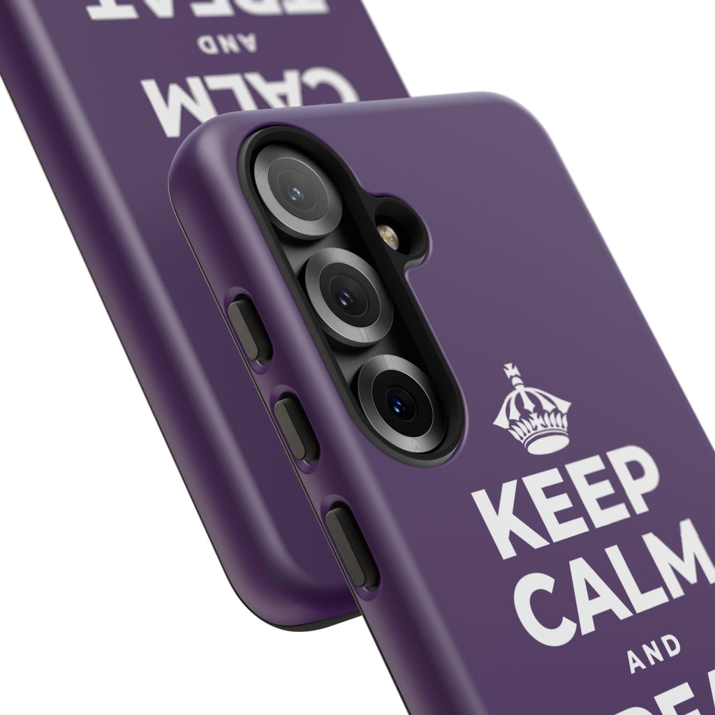KEEP CALM AND TREAT YOURSELF Phone Case