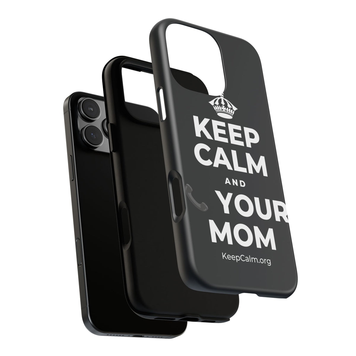 KEEP CALM AND 📞 YOUR MOM Phone Case (Dark)