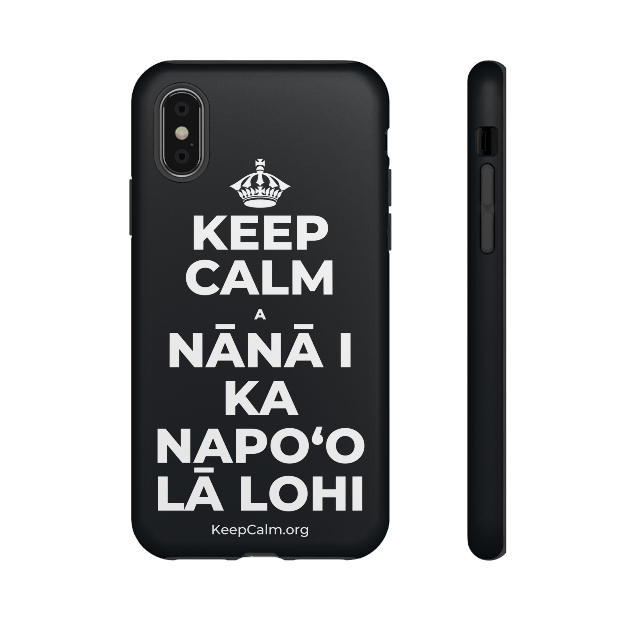 KEEP CALM A NĀNĀ I KA NAPOʻO LĀ LOHI Phone Case (Dark)