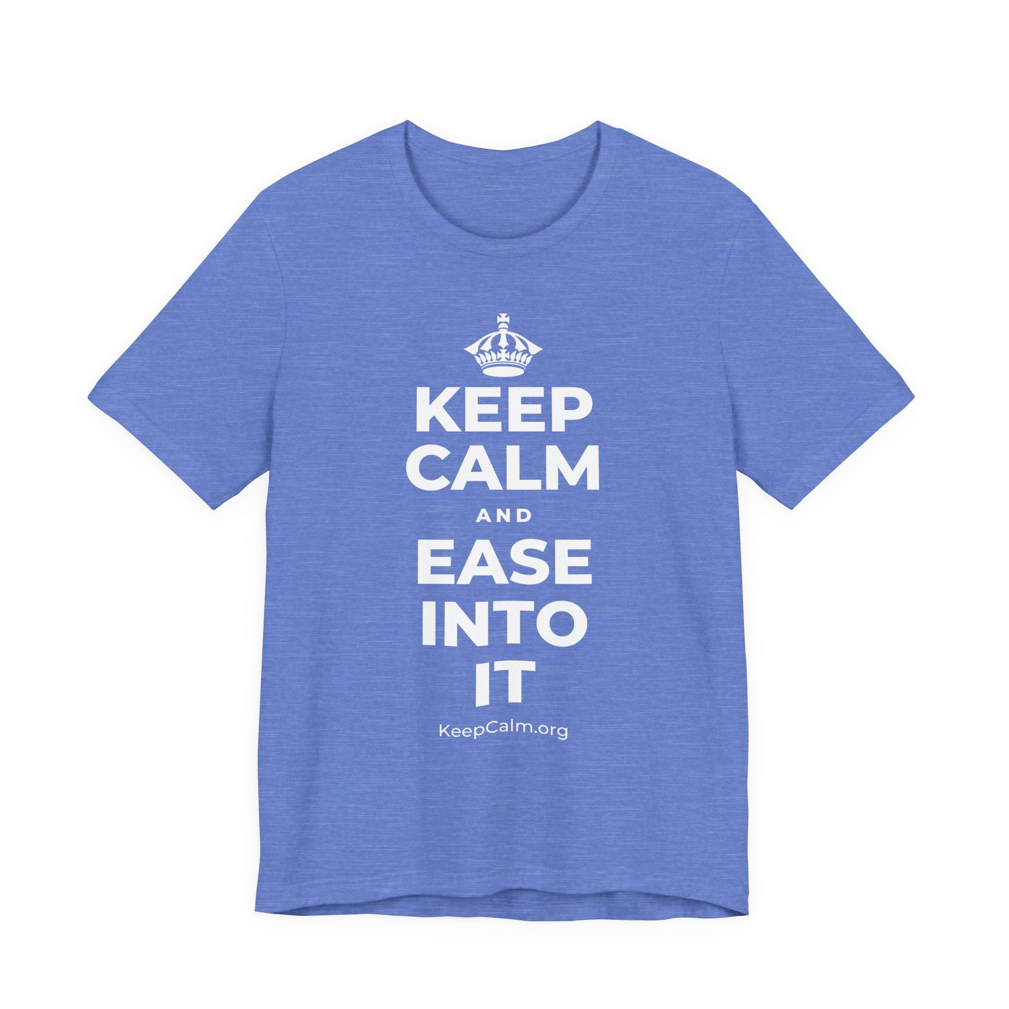 KEEP CALM AND EASE INTO IT T-Shirt (Soft Cream–Heather Mauve)