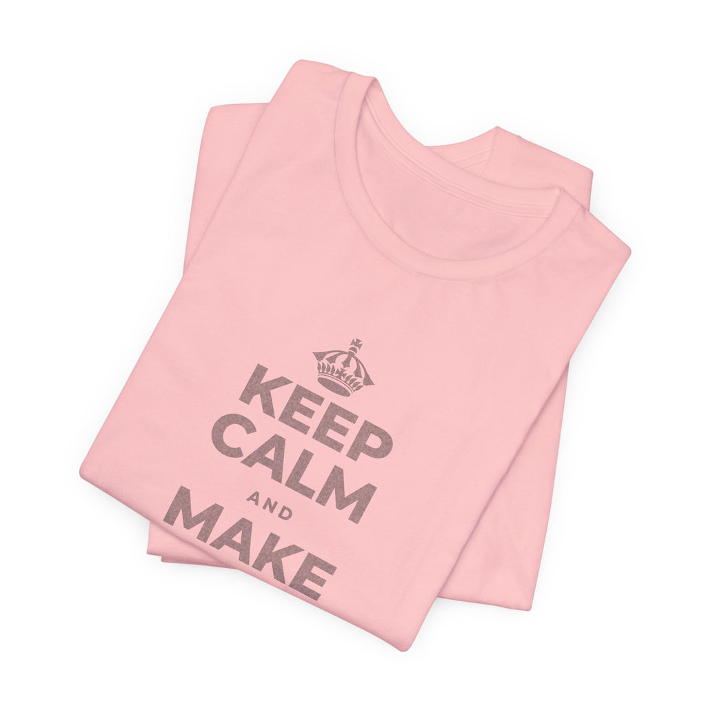 KEEP CALM AND MAKE SOMETHING T-Shirt (White–Asphalt)