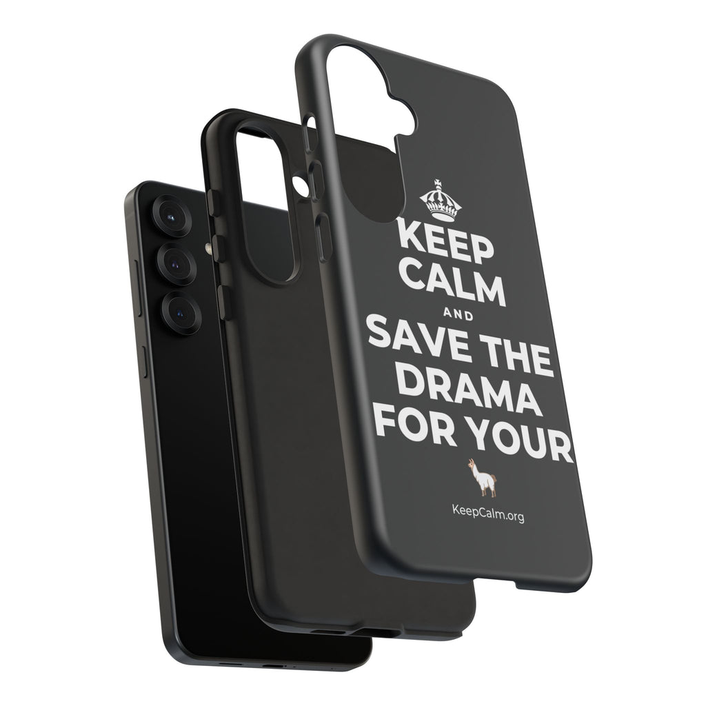 KEEP CALM AND SAVE THE DRAMA FOR YOUR 🦙 Phone Case (Dark)