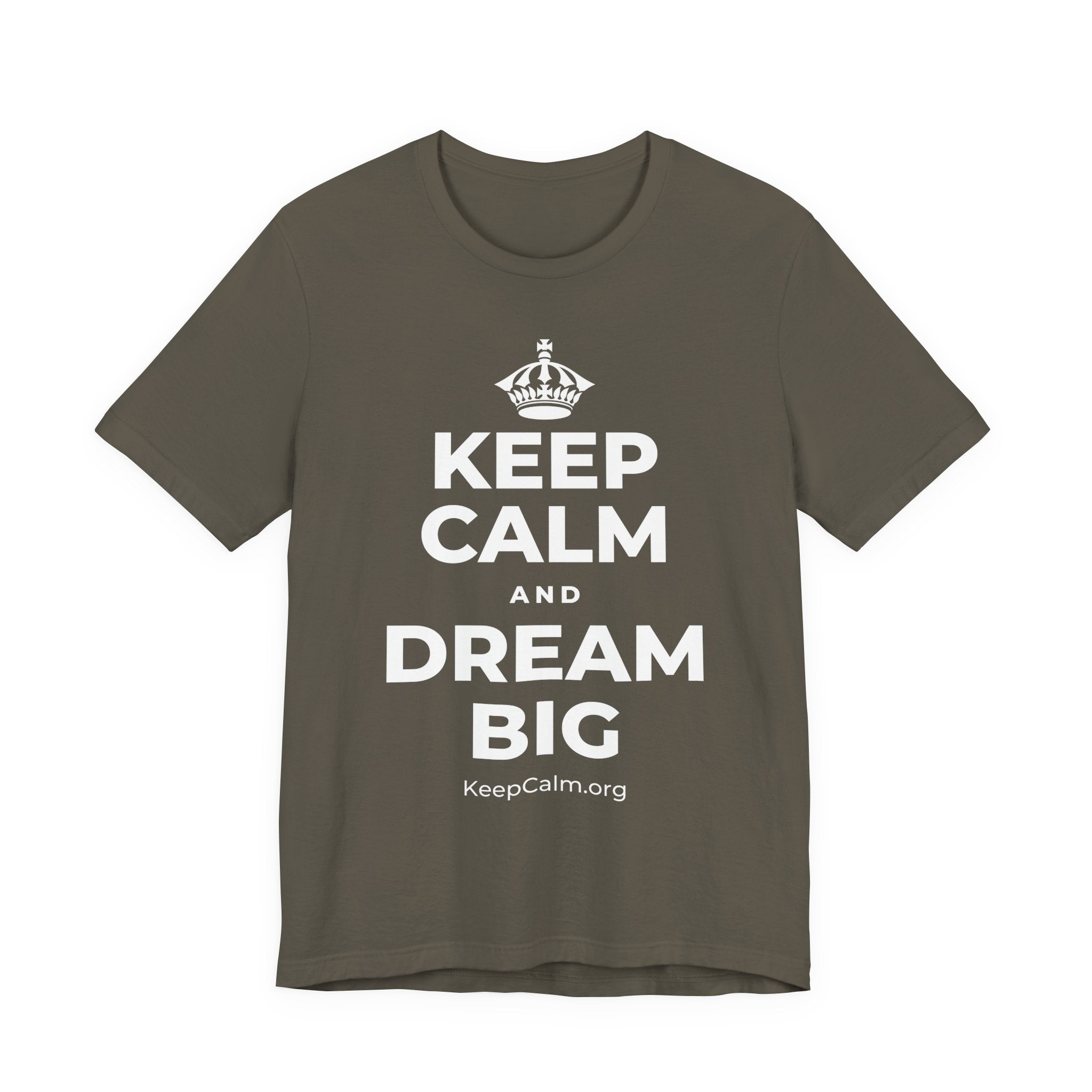 KEEP CALM AND DREAM BIG T-Shirt (White–Asphalt)