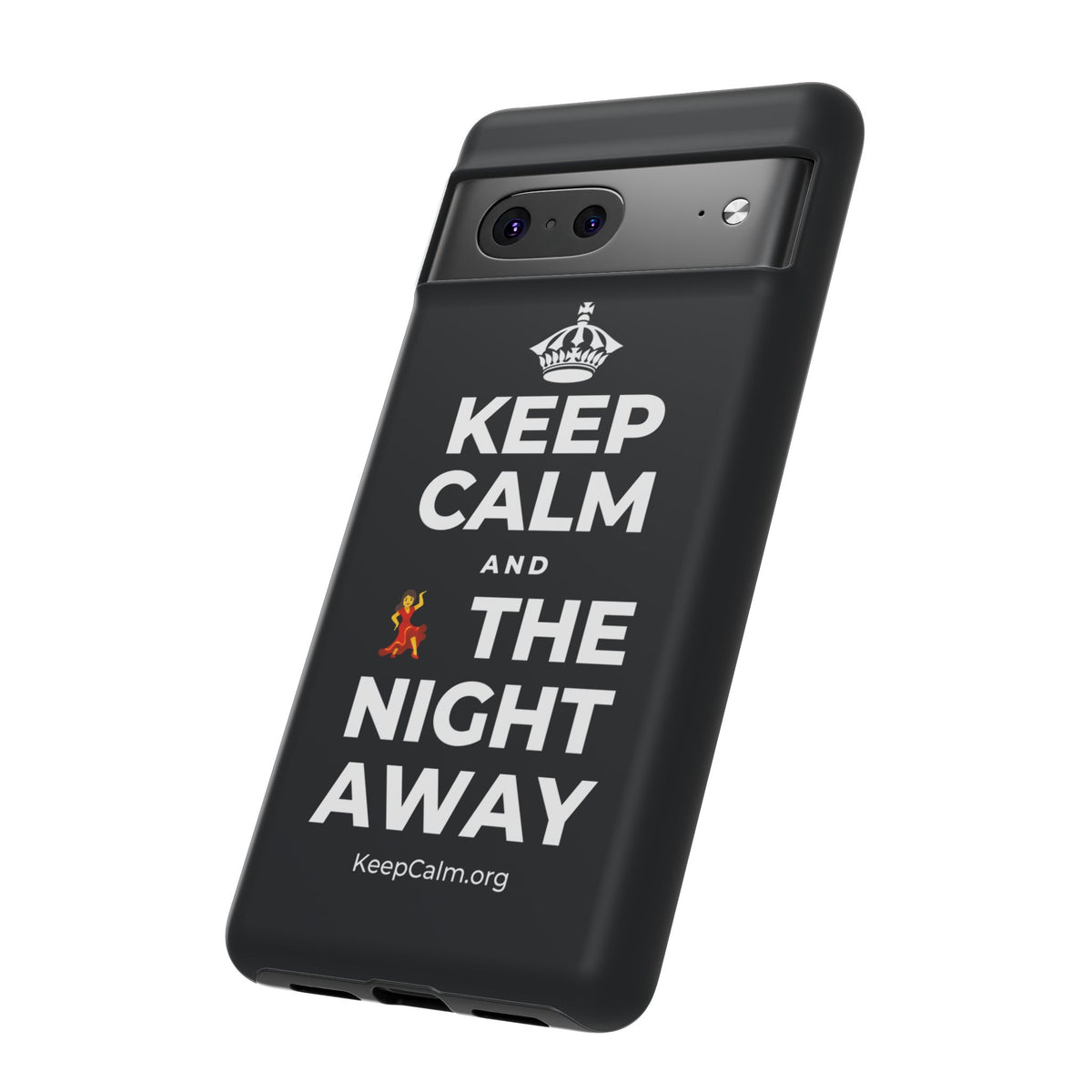 KEEP CALM AND 💃 THE NIGHT AWAY Phone Case (Dark)