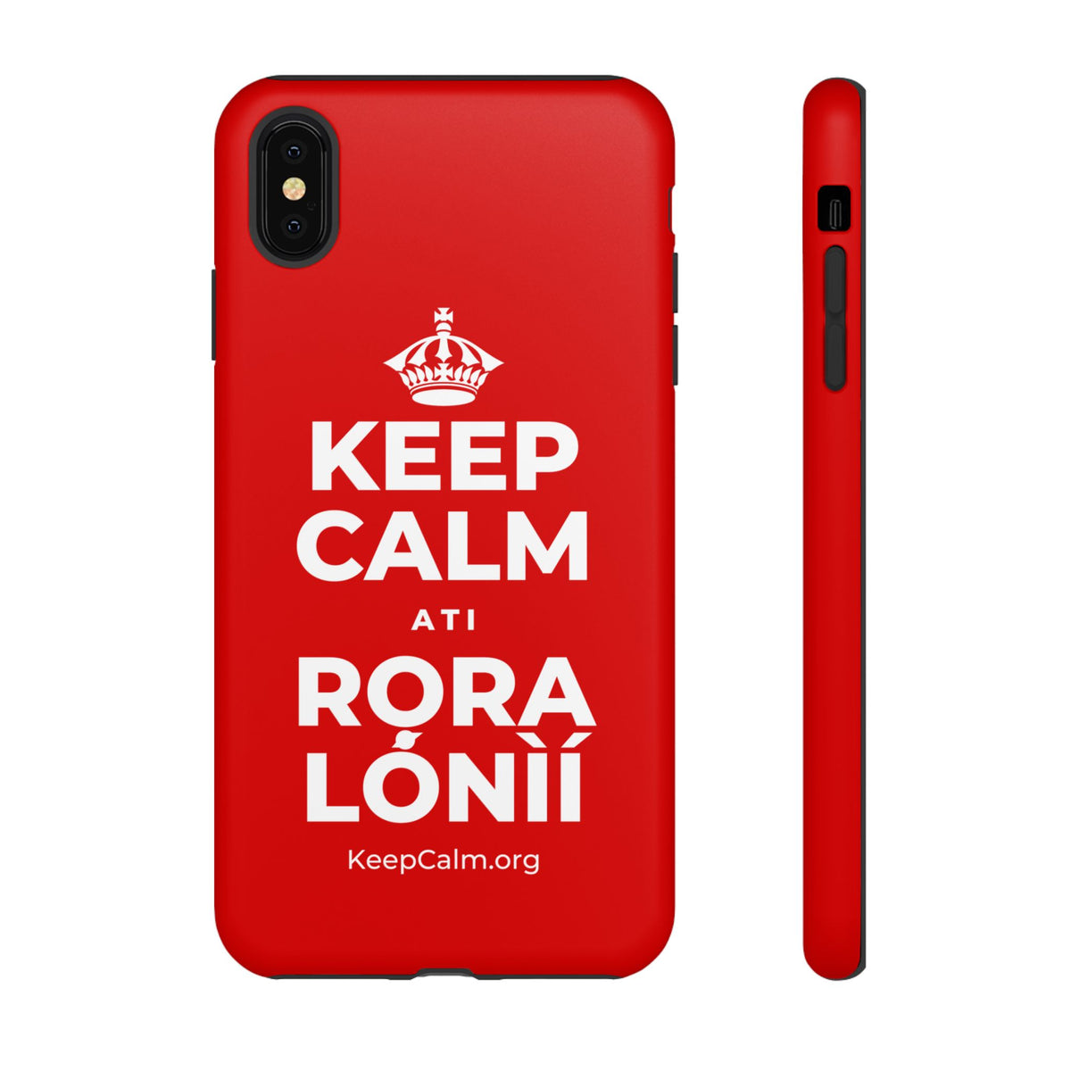 KEEP CALM ATI RỌRA LÓNÌÍ Phone Case