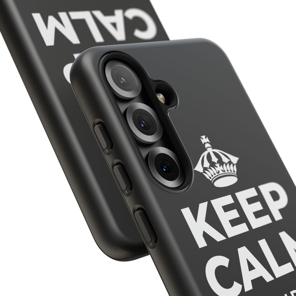KEEP CALM AND OWN IT Phone Case