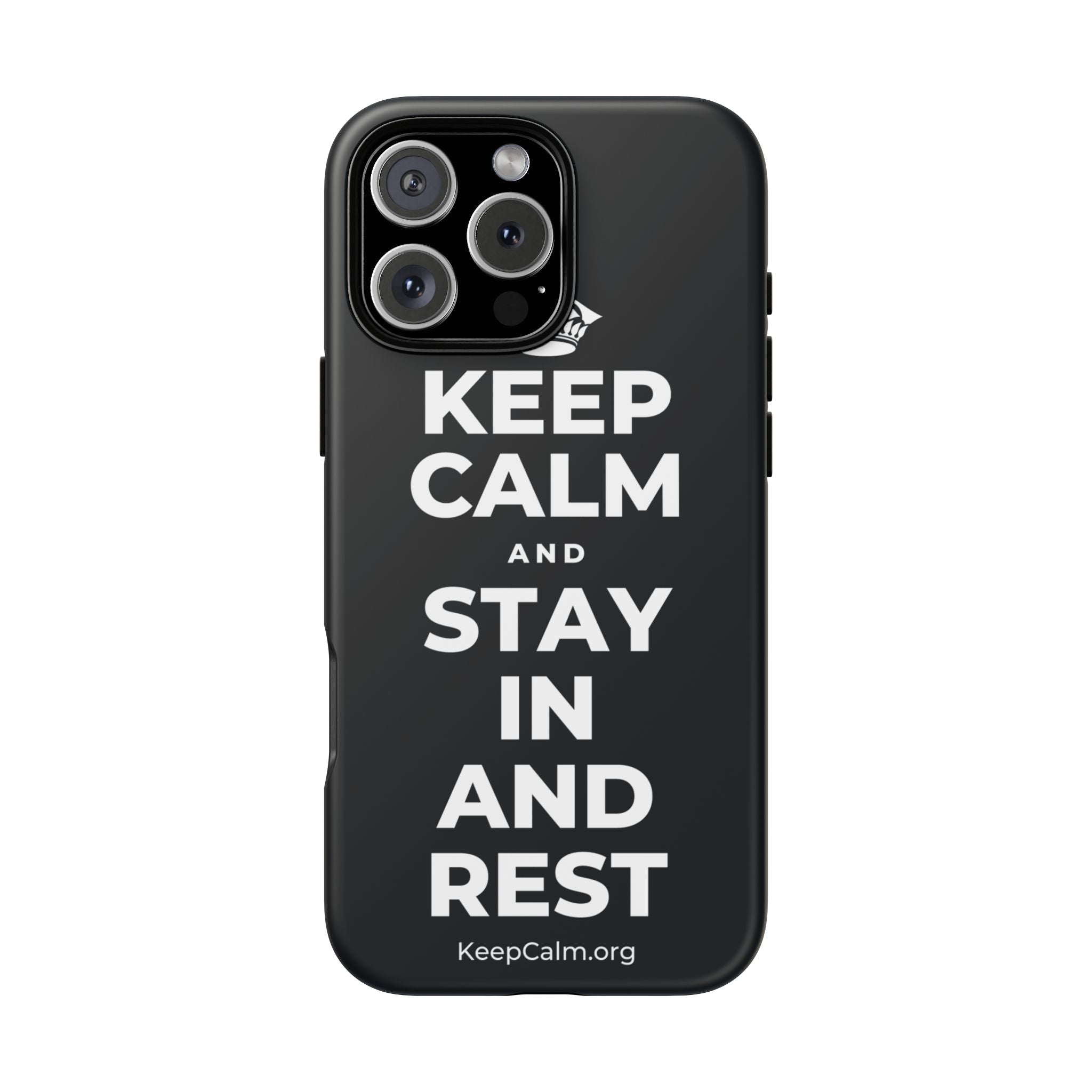 KEEP CALM AND STAY IN AND REST Phone Case (Dark)