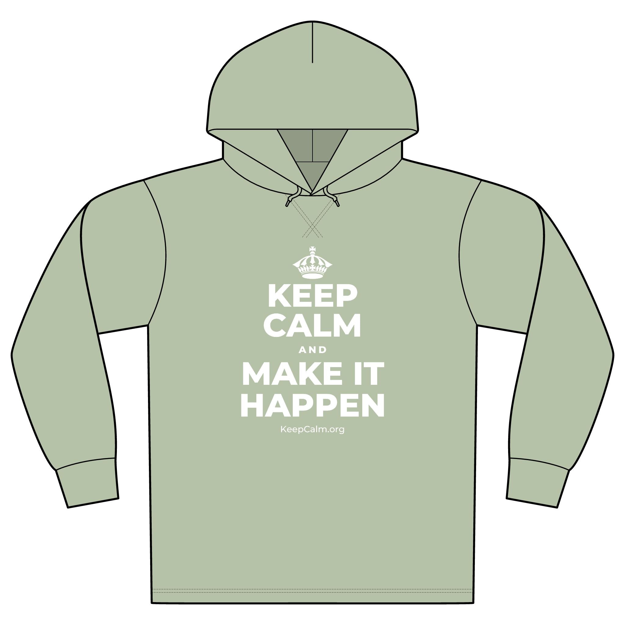 KEEP CALM AND MAKE IT HAPPEN Organic Hoodie Tee