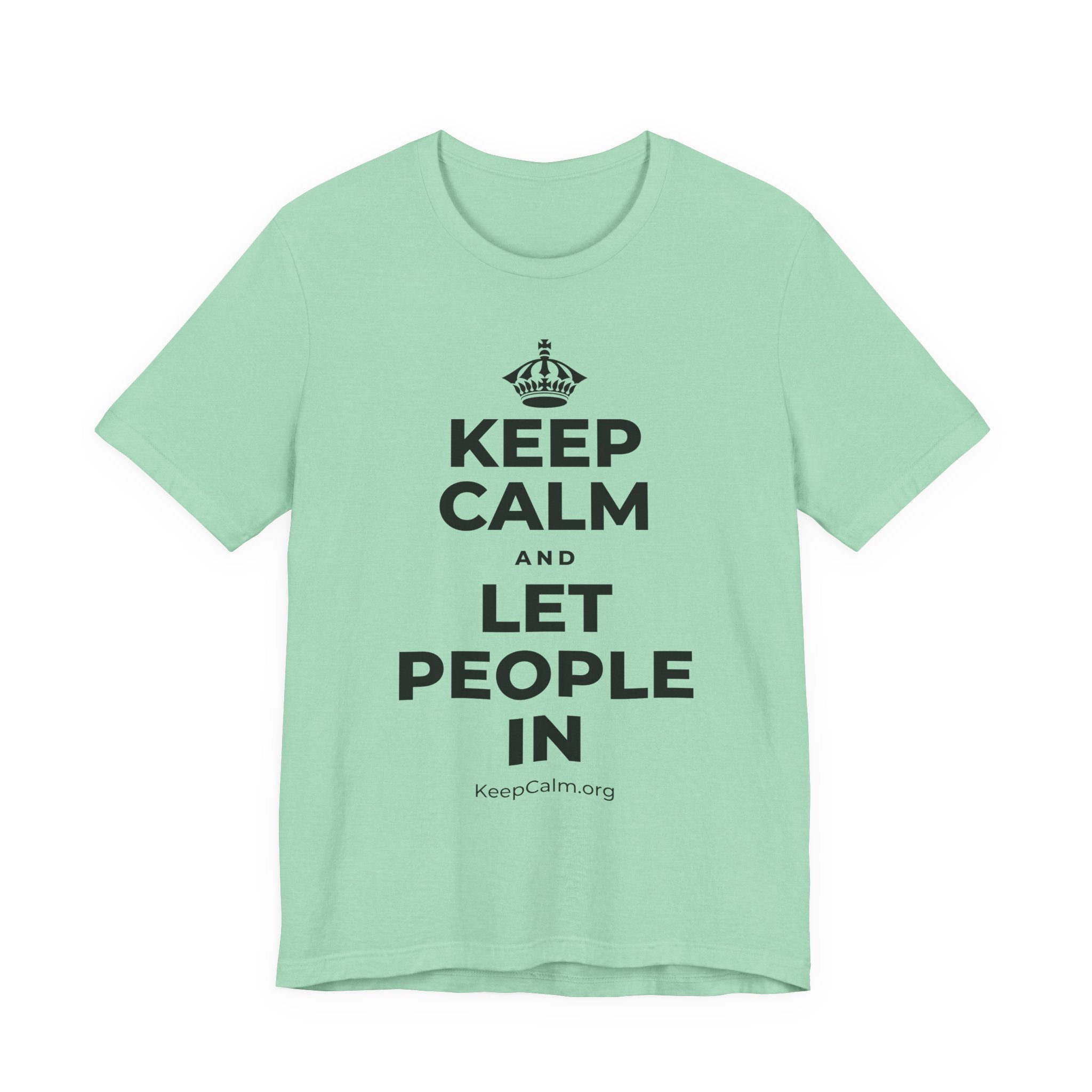 KEEP CALM AND LET PEOPLE IN T-Shirt (Baby Blue–Silver)