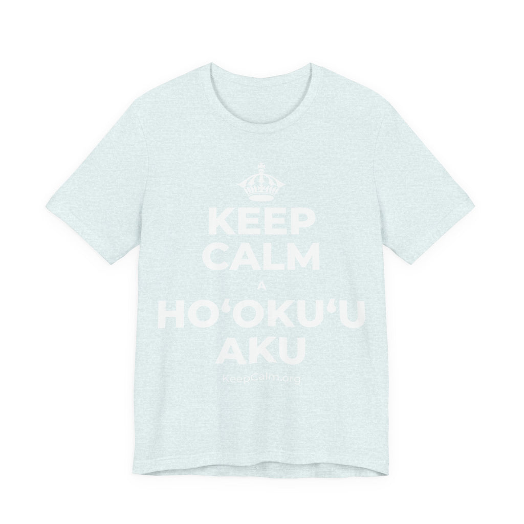 KEEP CALM A HOʻOKUʻU AKU T-Shirt (Soft Cream–Heather Mauve)