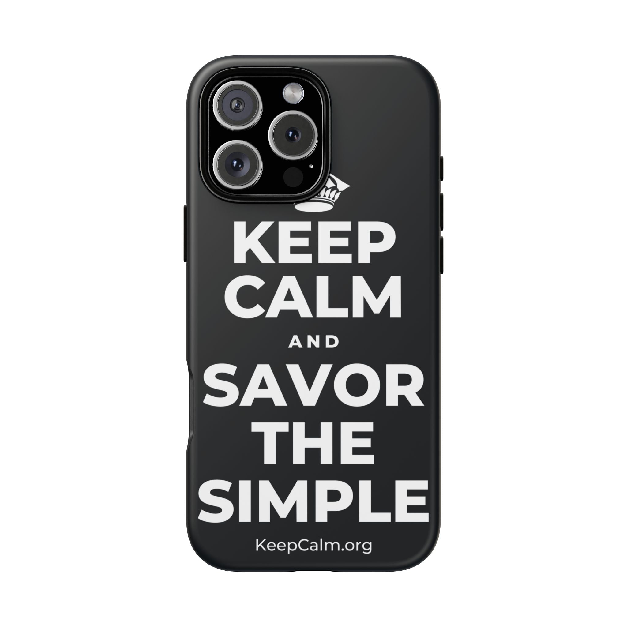 KEEP CALM AND SAVOR THE SIMPLE Phone Case (Dark)