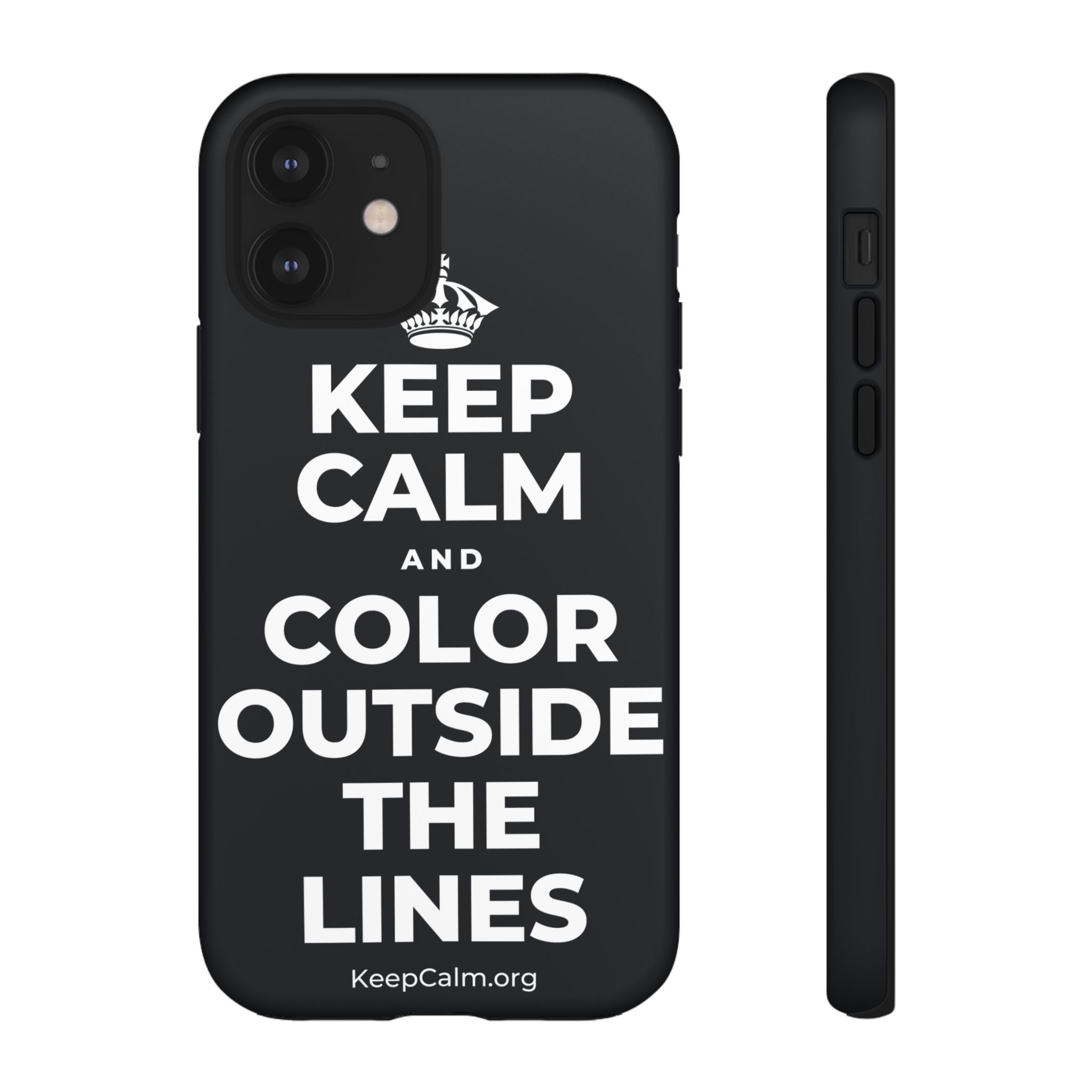 KEEP CALM AND COLOR OUTSIDE THE LINES Phone Case (Dark)