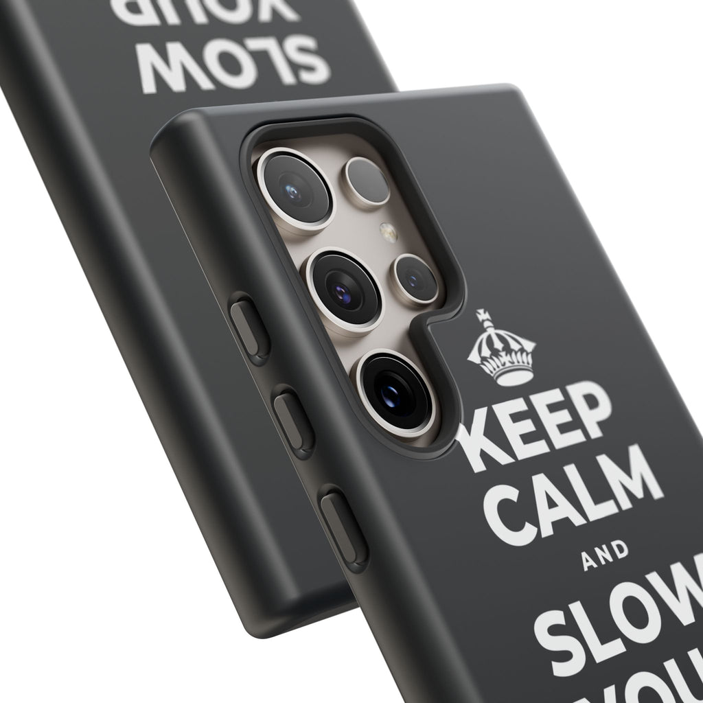 KEEP CALM AND SLOW YOUR SUMMER DAYS Phone Case (Dark)