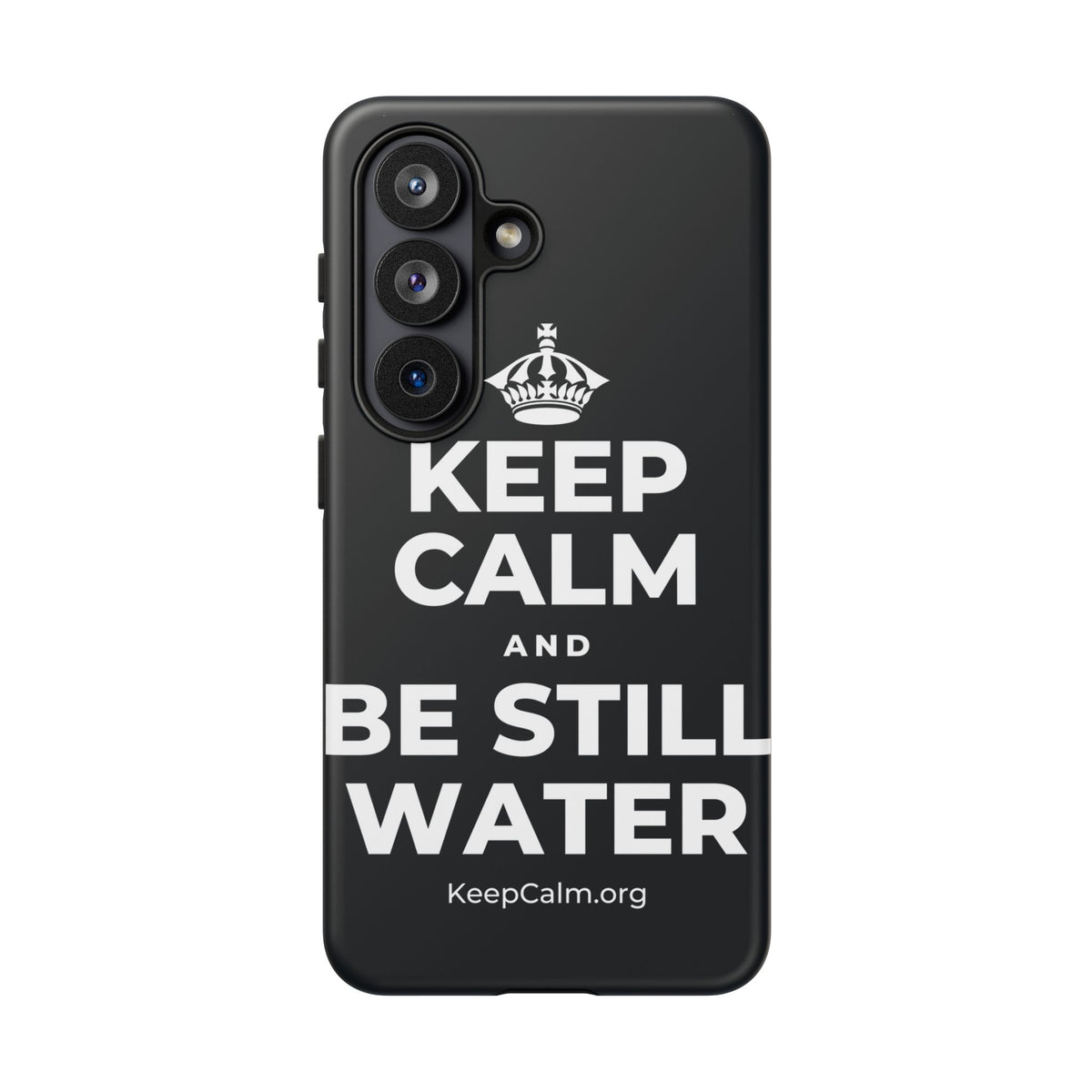 KEEP CALM AND BE STILL WATER Phone Case (Dark)