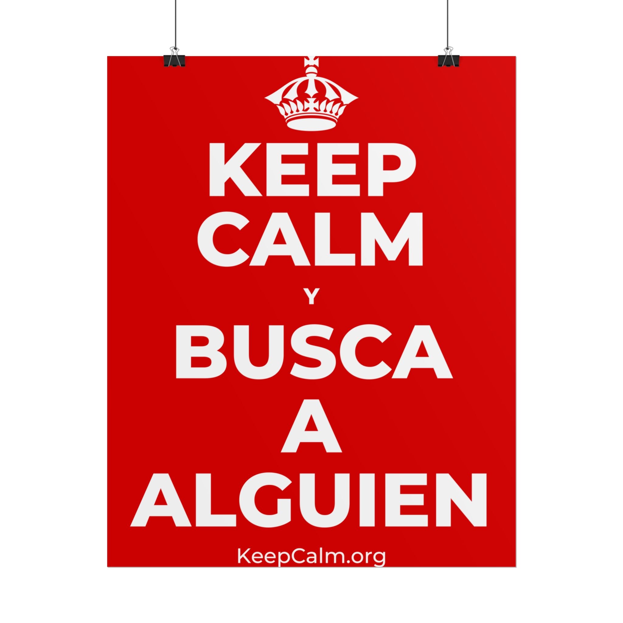 KEEP CALM Y BUSCA A ALGUIEN Poster
