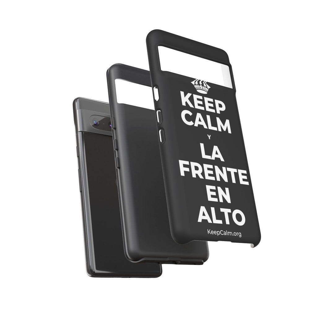 KEEP CALM Y LA FRENTE EN ALTO Phone Case