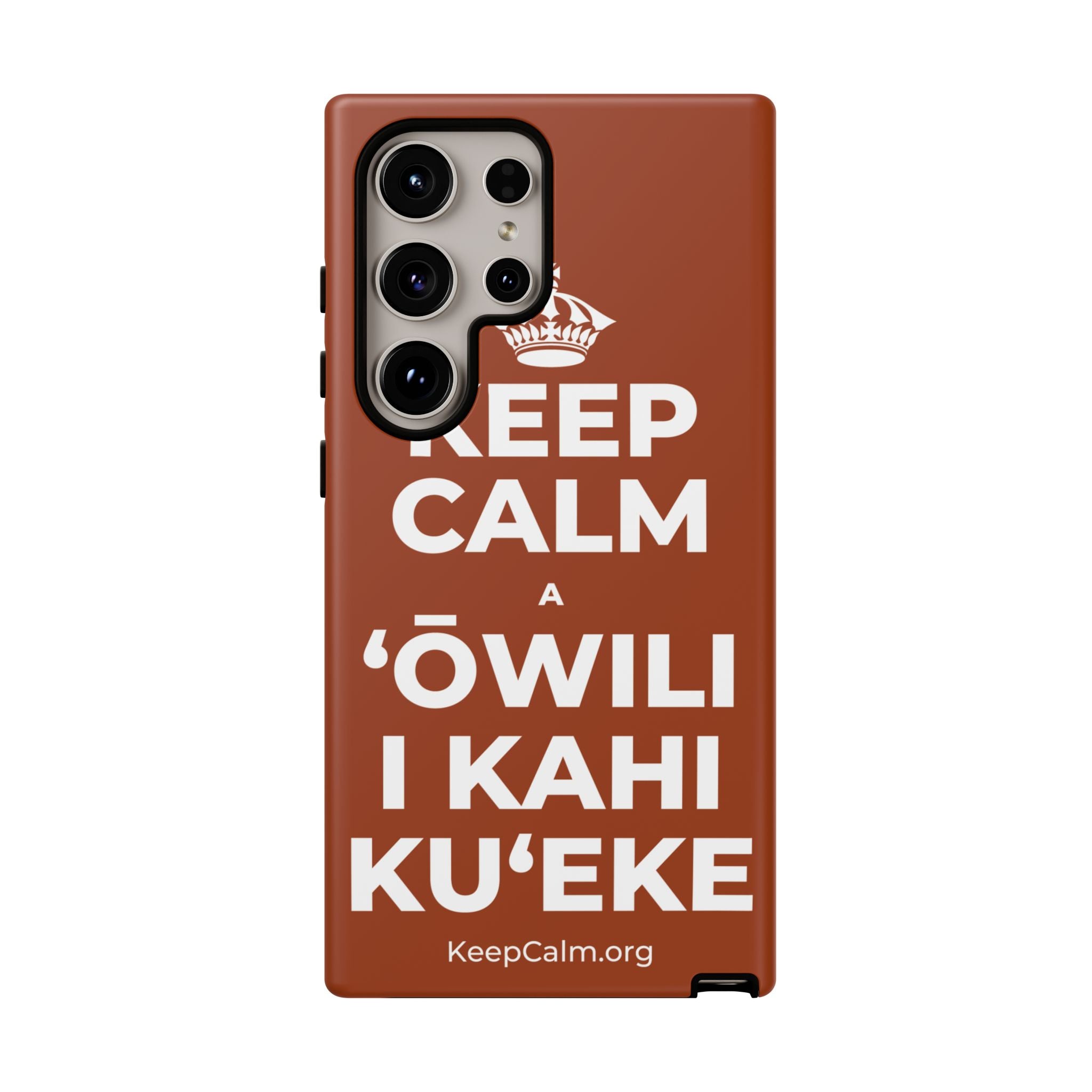 KEEP CALM A ʻŌWILI I KAHI KUʻEKE Phone Case