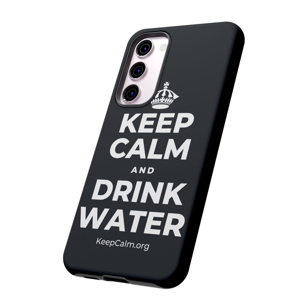 KEEP CALM AND DRINK WATER Phone Case (Dark)
