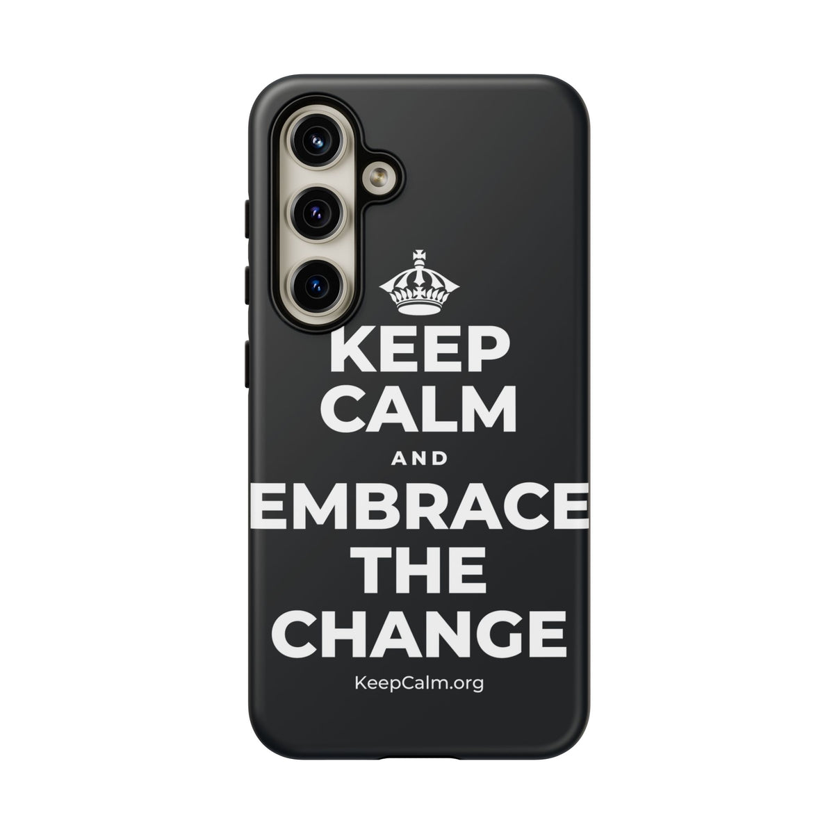 KEEP CALM AND EMBRACE THE CHANGE Phone Case (Dark)
