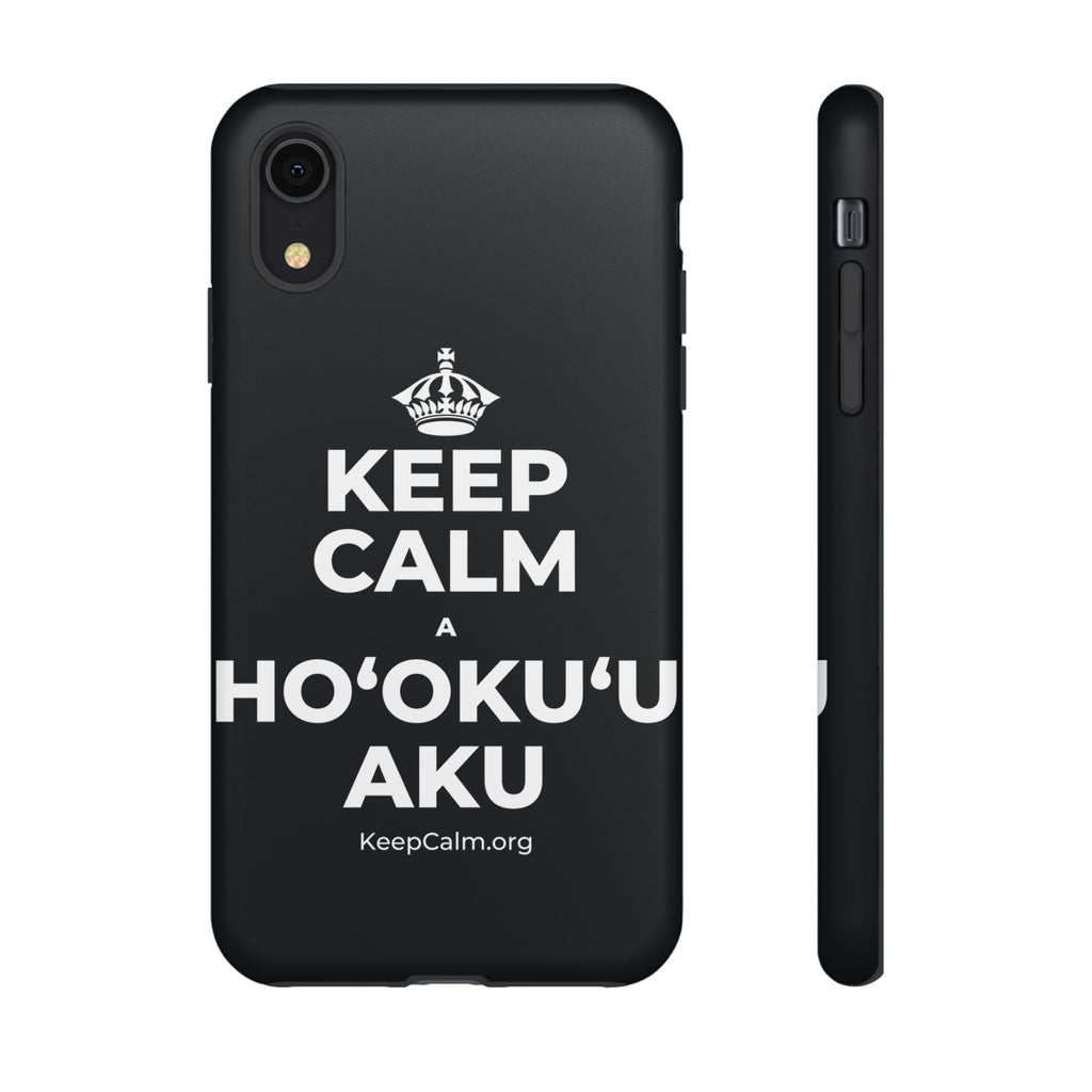 KEEP CALM A HOʻOKUʻU AKU Phone Case (Dark)