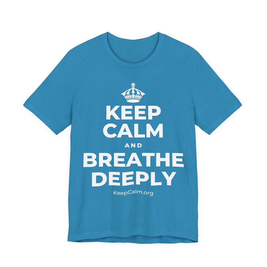 KEEP CALM AND BREATHE DEEPLY T-Shirt (White–Asphalt)