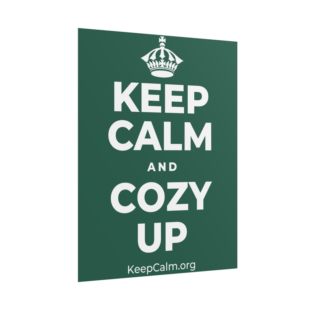 KEEP CALM AND COZY UP Poster