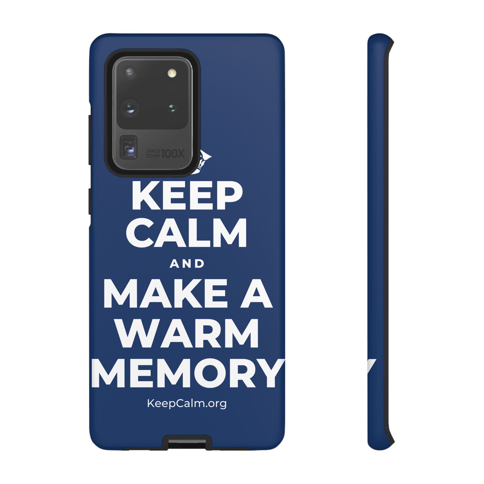 KEEP CALM AND MAKE A WARM MEMORY Phone Case