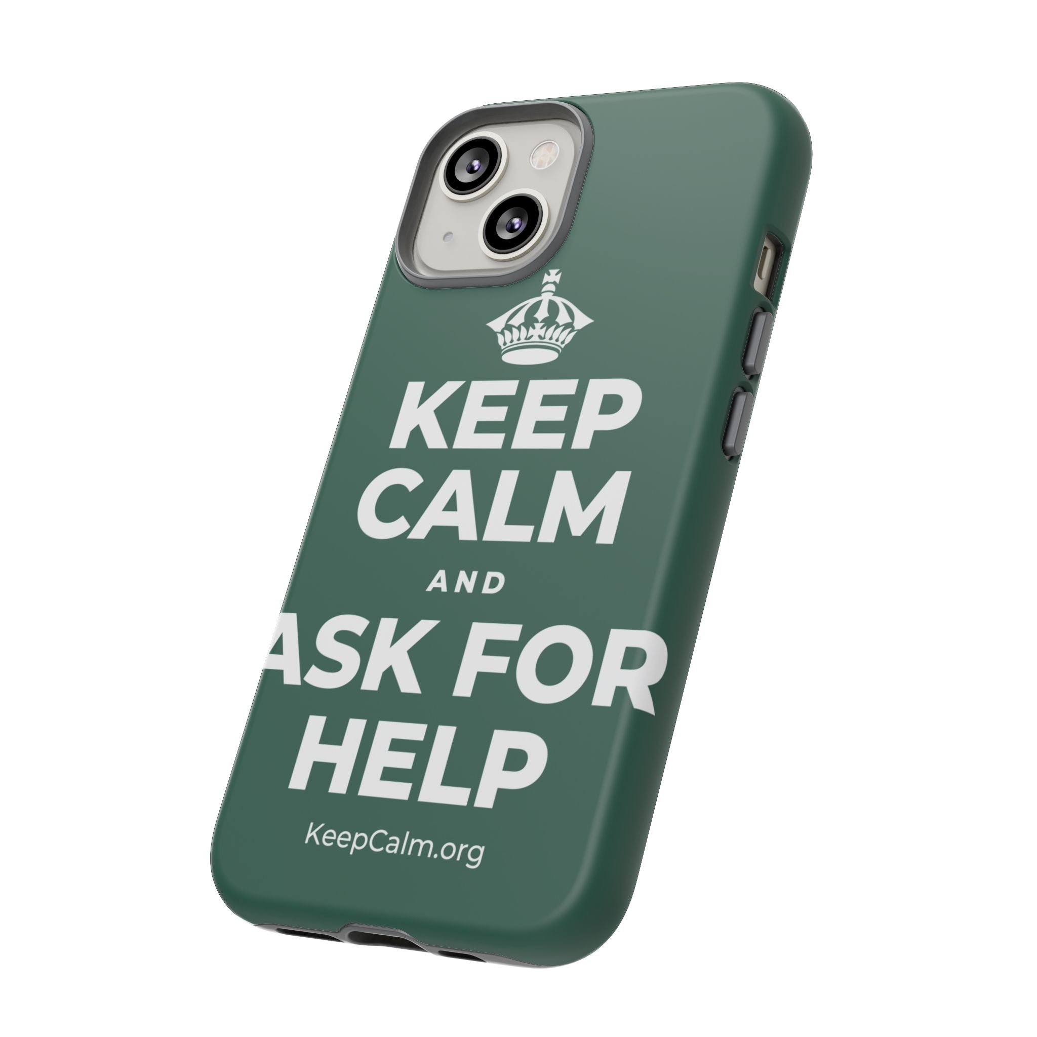 KEEP CALM AND ASK FOR HELP Phone Case