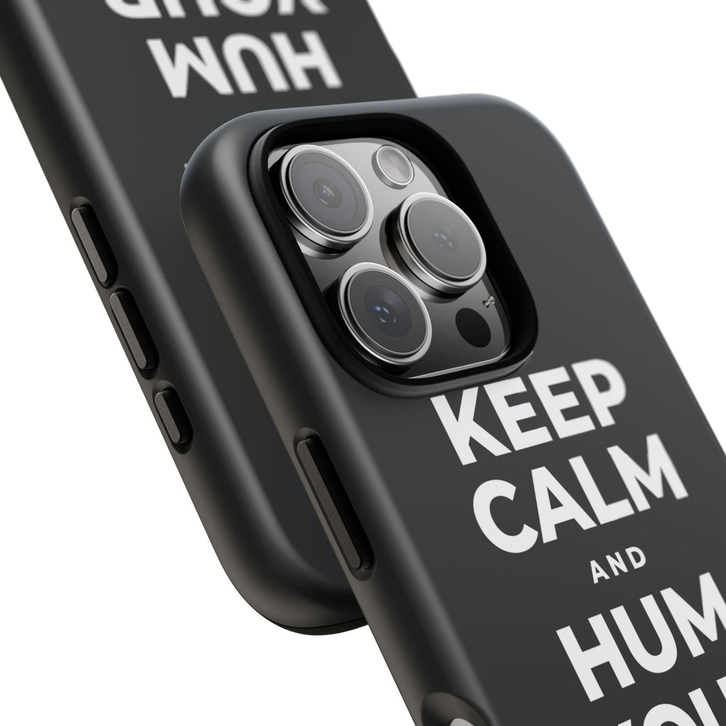KEEP CALM AND HUM YOUR FAVORITE TUNE Phone Case (Dark)