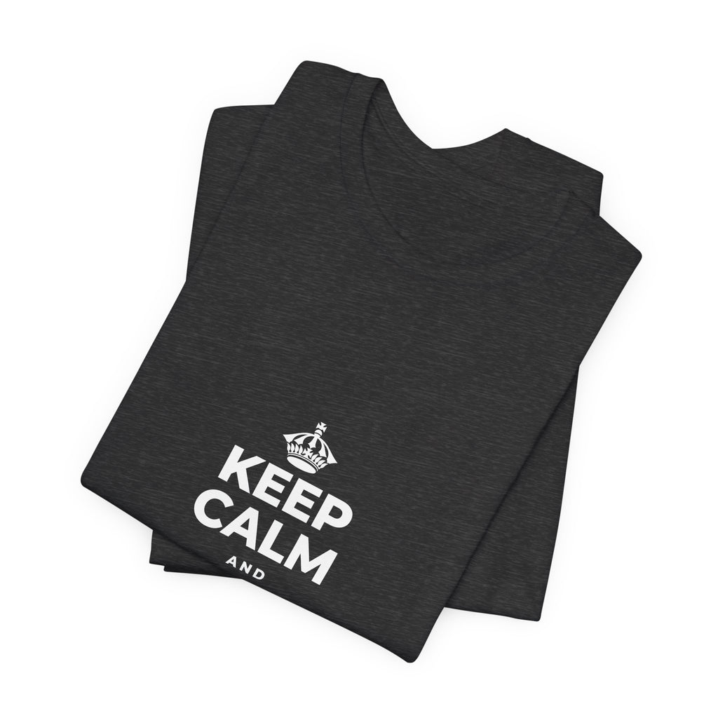 KEEP CALM AND STAY UNBOTHERED T-Shirt (White–Asphalt)