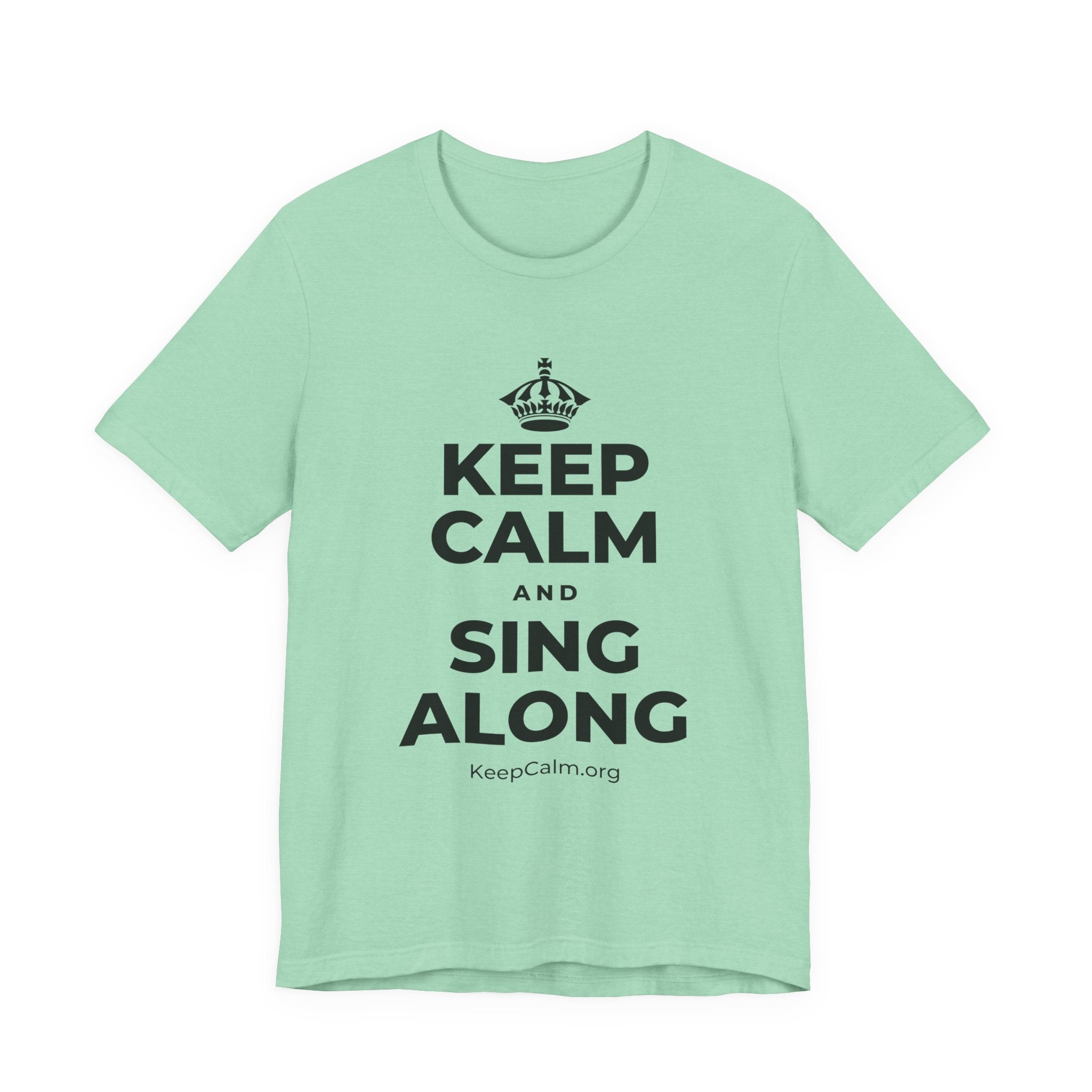 KEEP CALM AND SING ALONG T-Shirt (Baby Blue–Silver)