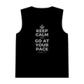 KEEP CALM AND GO AT YOUR PACE Tank Top