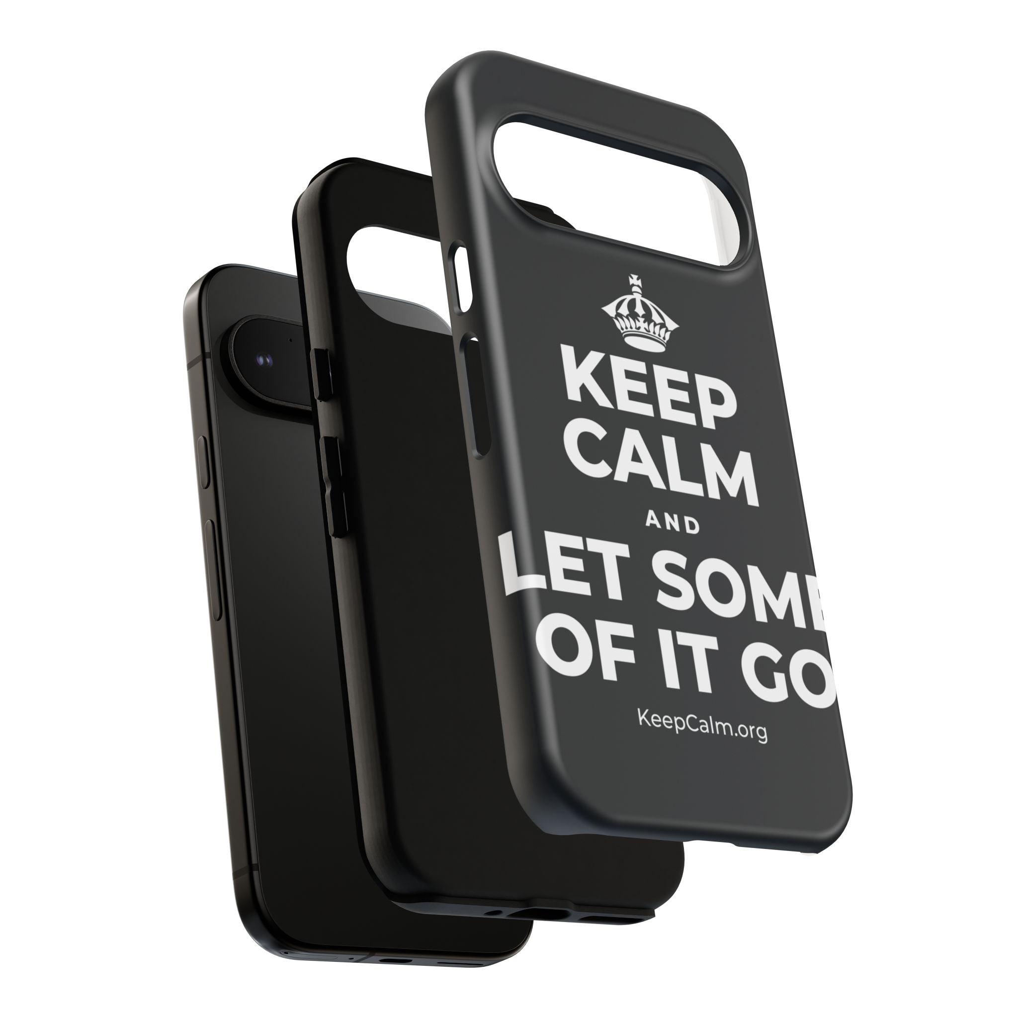 KEEP CALM AND LET SOME OF IT GO Phone Case (Dark)