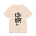 KEEP CALM AND CLOSE THEM FOR A SEC T-Shirt (Soft Cream–Heather Mauve)