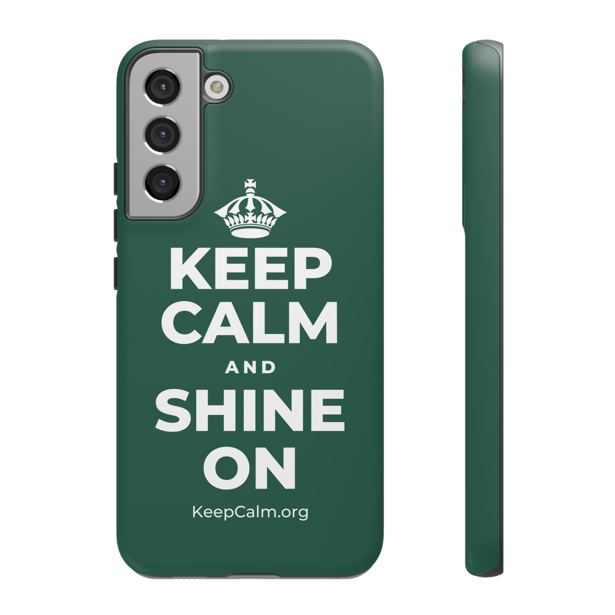 KEEP CALM AND SHINE ON Phone Case