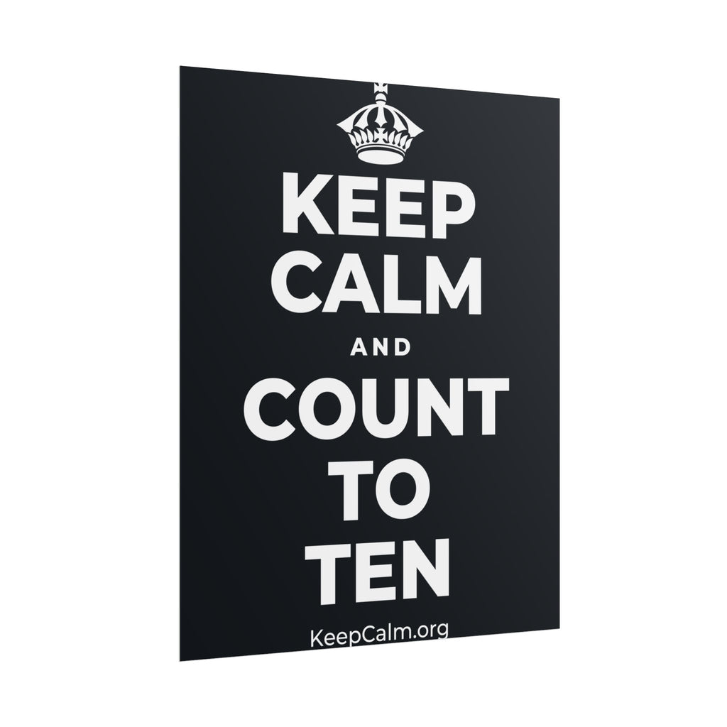 KEEP CALM AND COUNT TO TEN Poster (Dark)