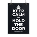 KEEP CALM AND HOLD THE DOOR Poster (Dark)