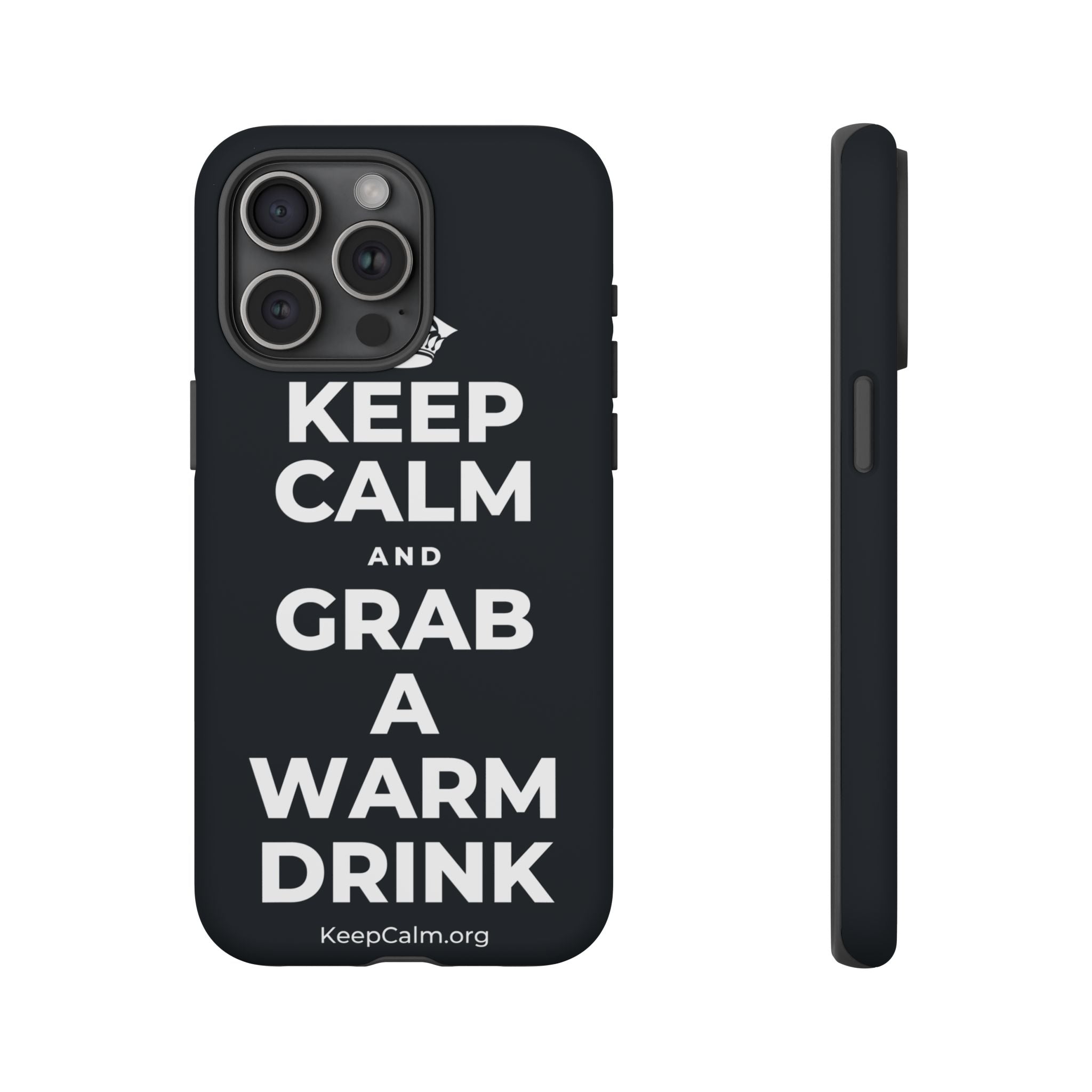 KEEP CALM AND GRAB A WARM DRINK Phone Case (Dark)
