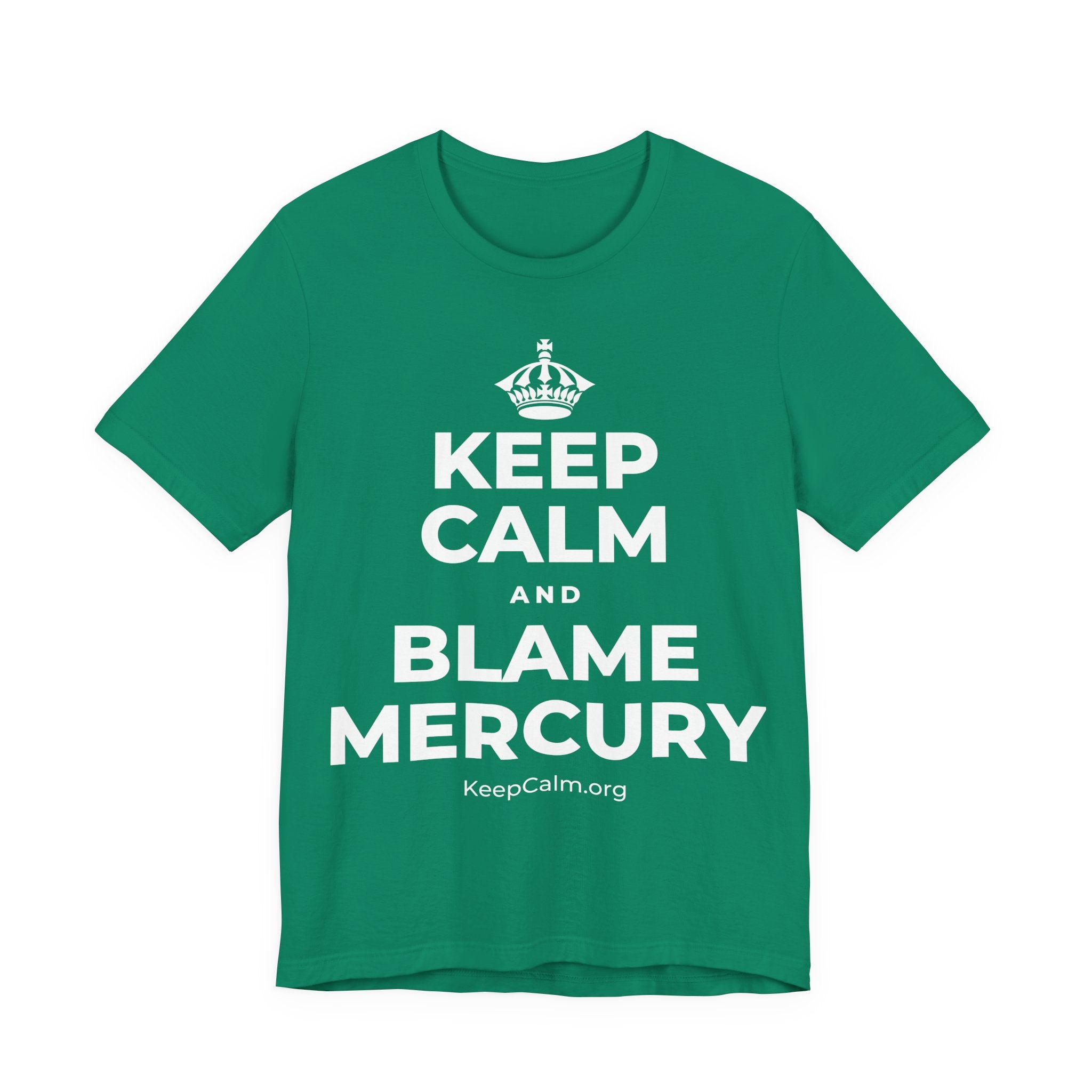 KEEP CALM AND BLAME MERCURY T-Shirt (White–Asphalt)