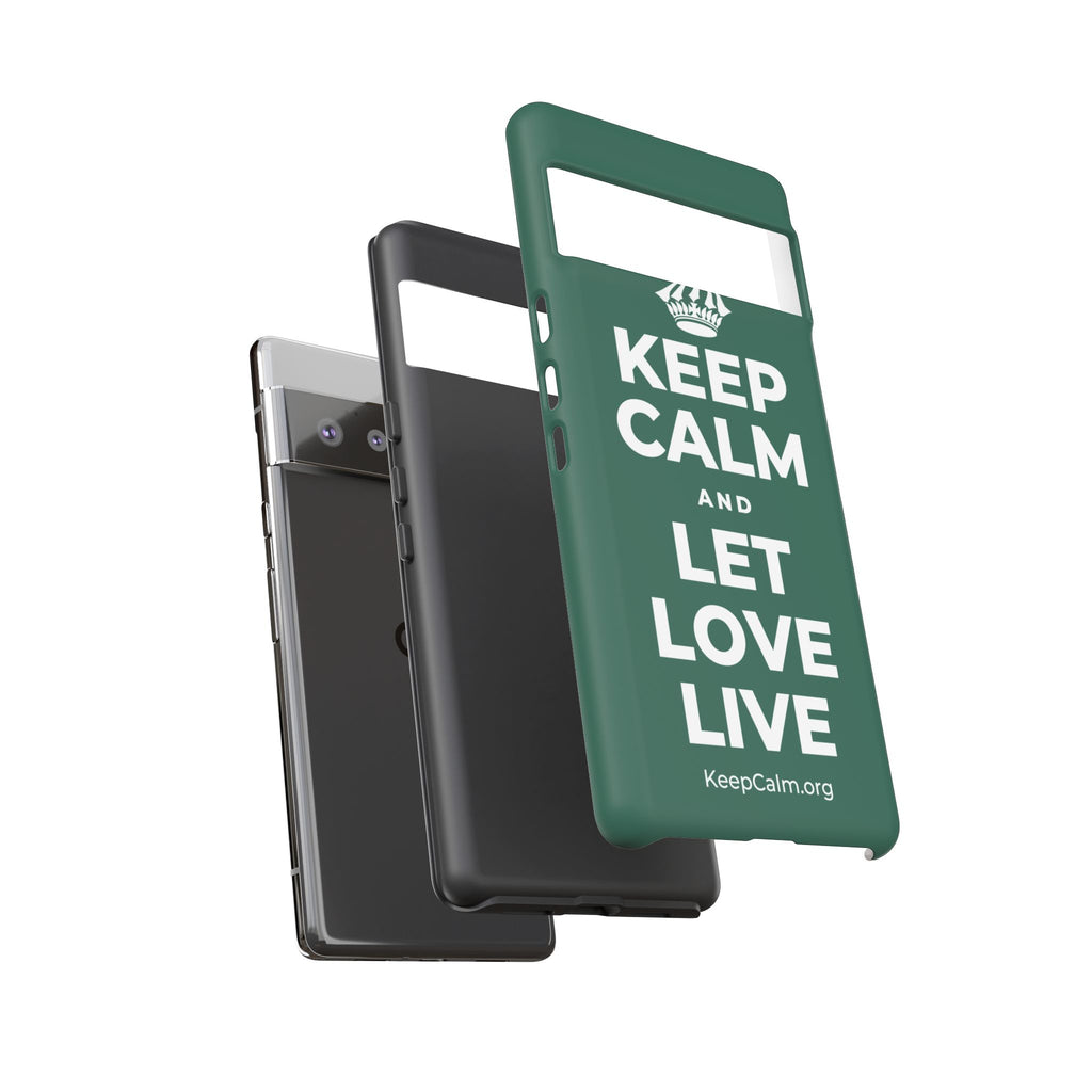 KEEP CALM AND LET LOVE LIVE Phone Case