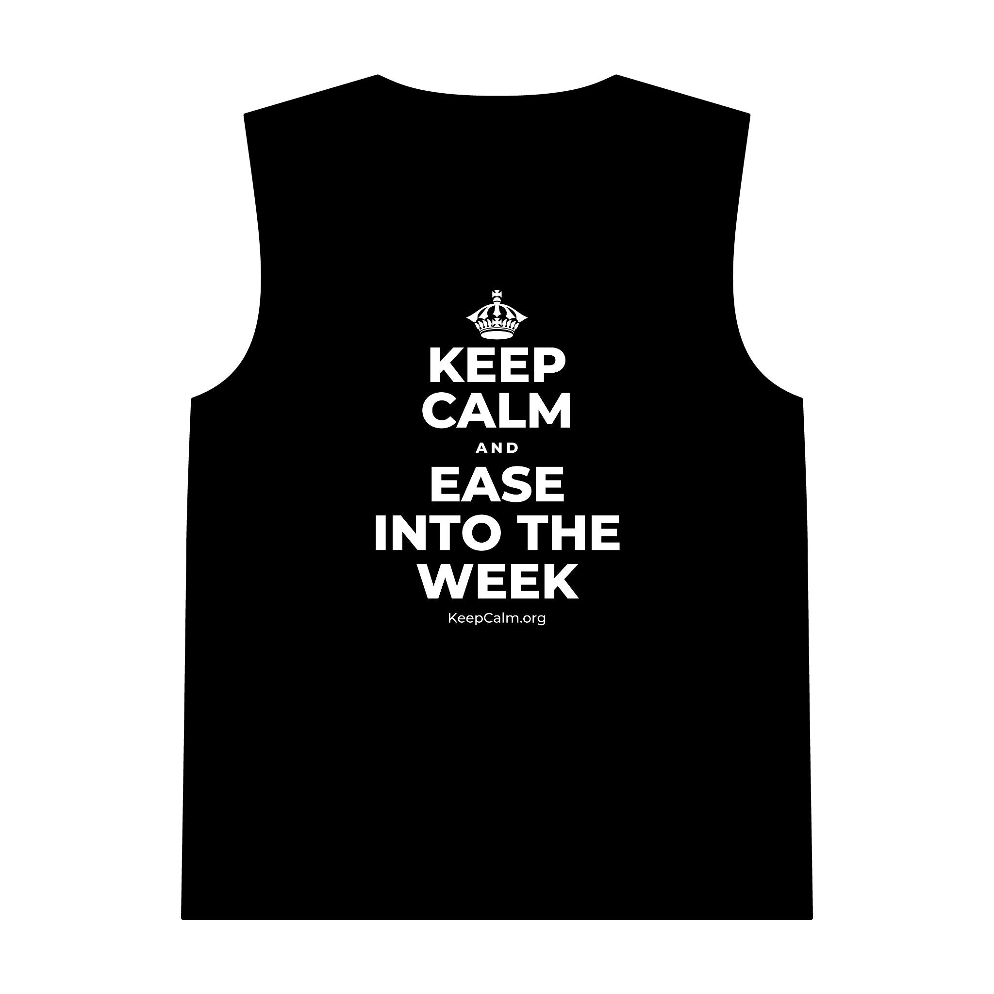 KEEP CALM AND EASE INTO THE WEEK Tank Top
