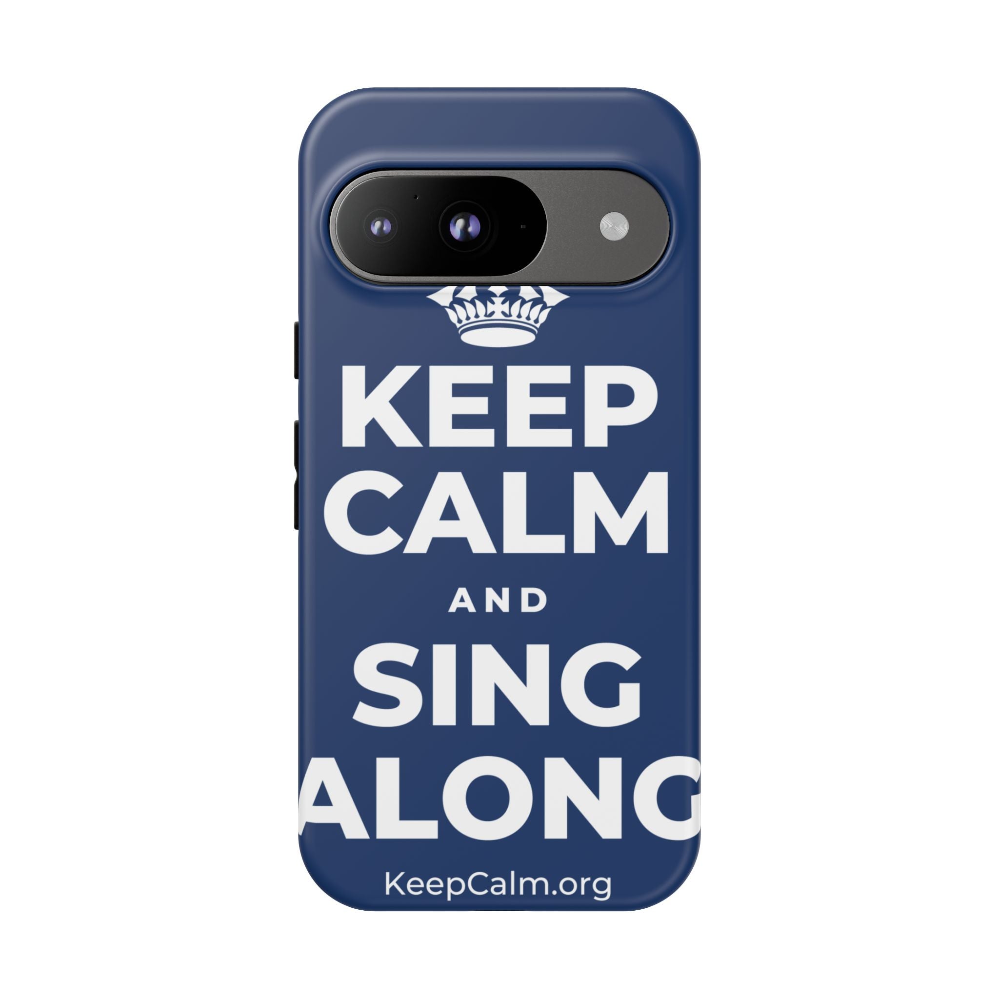 KEEP CALM AND SING ALONG Phone Case