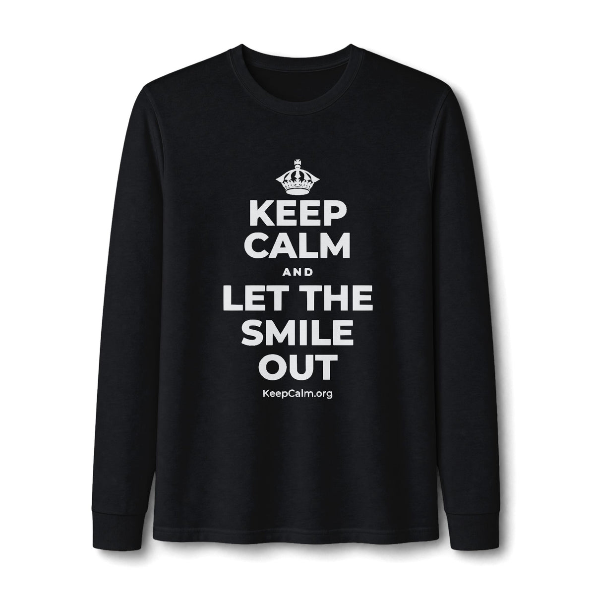 KEEP CALM AND LET THE SMILE OUT Long Sleeve Tee