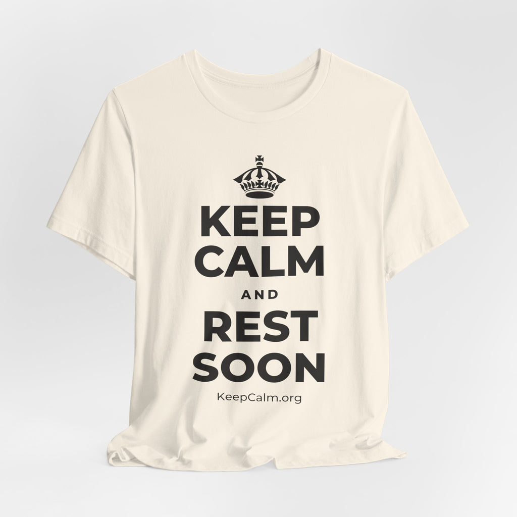 KEEP CALM AND REST SOON T-Shirt (White–Asphalt)