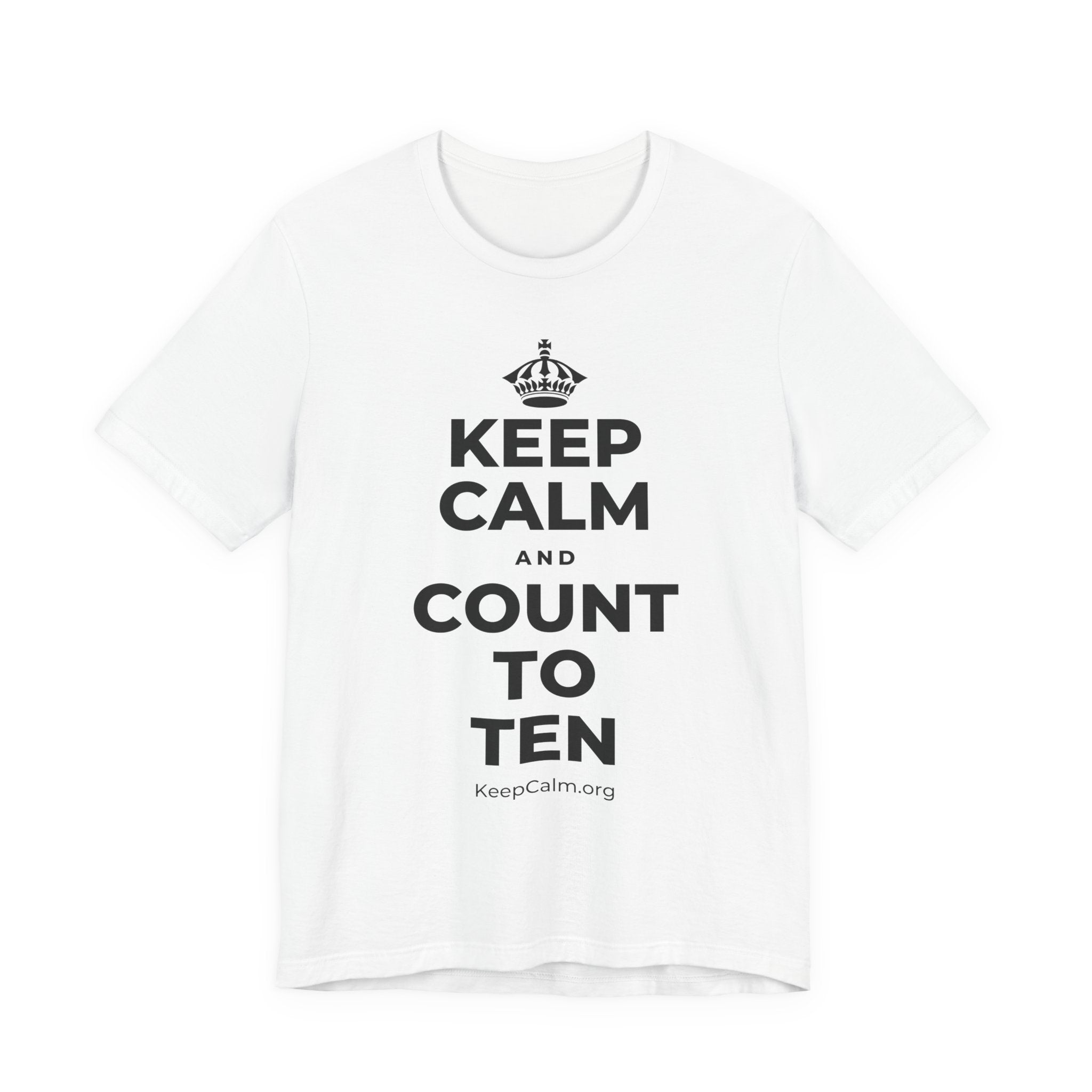 KEEP CALM AND COUNT TO TEN T-Shirt (White–Asphalt)